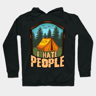 Cute & Funny I Hate People Camping Tent Camper Pun Hoodie